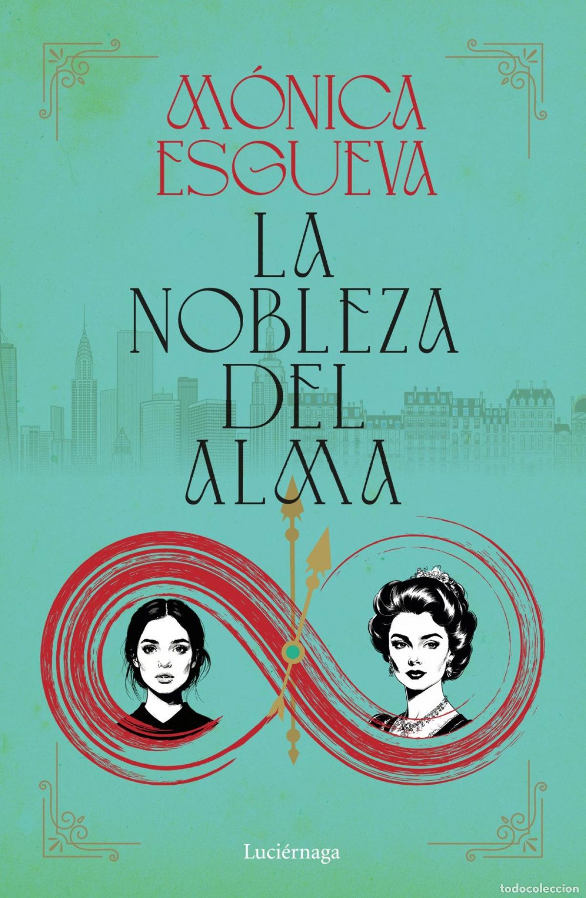 books: LA NOBLEZA DEL ALMA - M&oacute;nica Esgueva