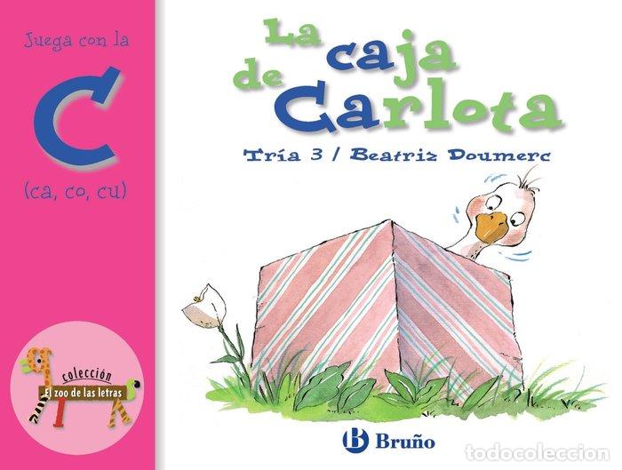 Libros: CAJA DE CARLOTA JUEGA CON LA C - DOUMERC, B.