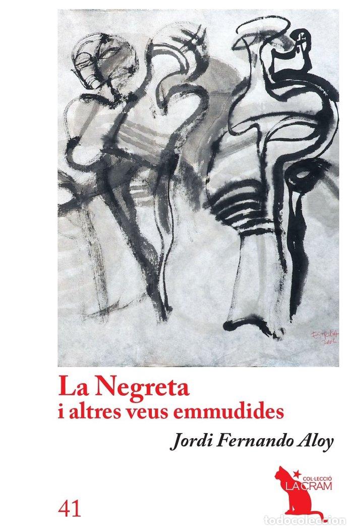 B&uuml;cher: LA NEGRETA I ALTRES VEUS EMMUDIDES - FERNANDO ALOY, JORDI