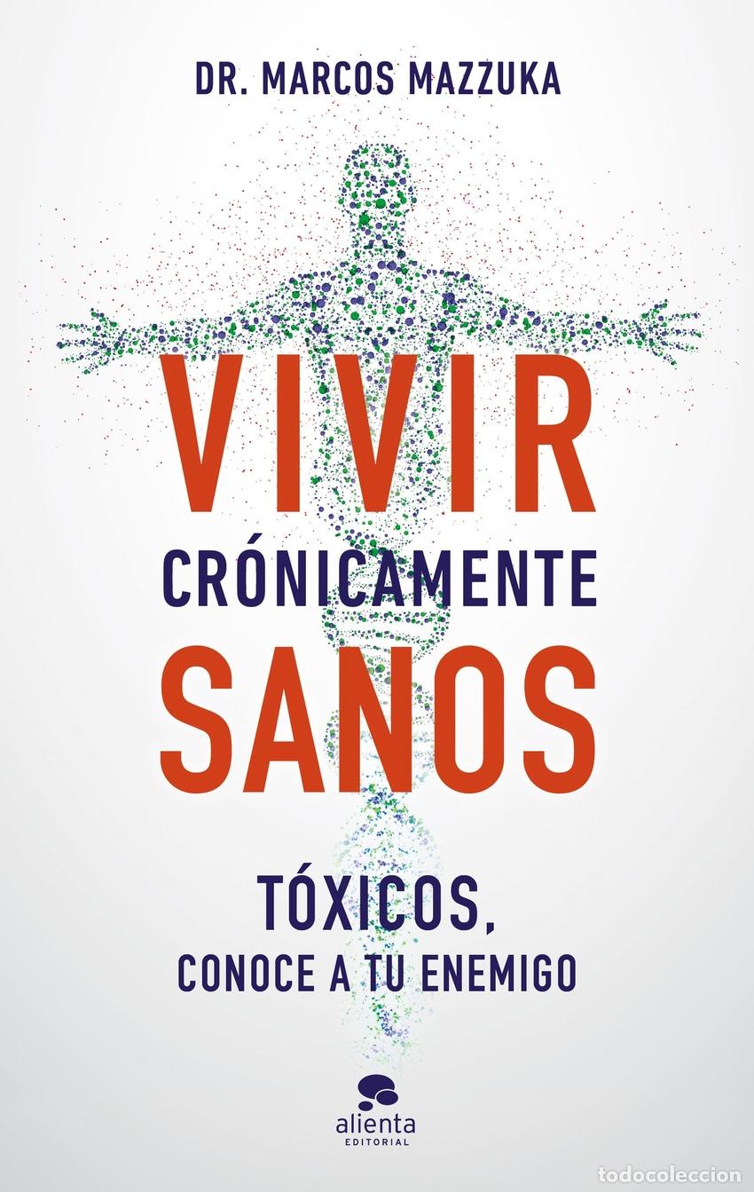 books: VIVIR CR&Oacute;NICAMENTE SANOS - Mazzuka, Marcos