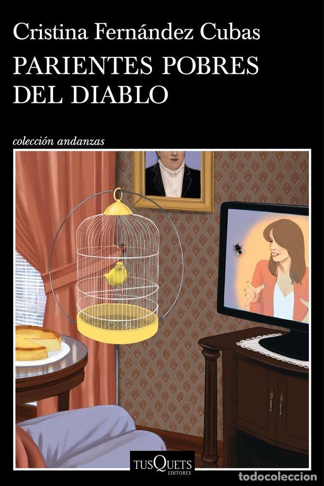 B&uuml;cher: PARIENTES POBRES DEL DIABLO - CRISTINA FERNANDEZ CUBAS