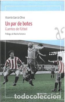 Livres: UN PAR DE BOTES - GARCIA OLIVA, VICENTE