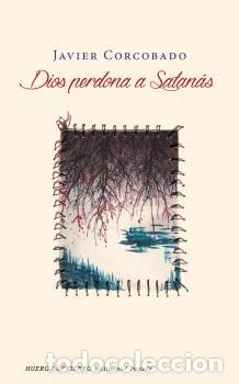 Livres: DIOS PERDONA A SATANAS - CORCOBADO, JAVIER