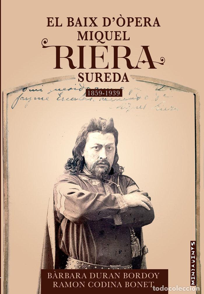 Libri: EL BAIX DOPERA MIQUEL RIERA SUREDA - CODINA BONET, RAMON
