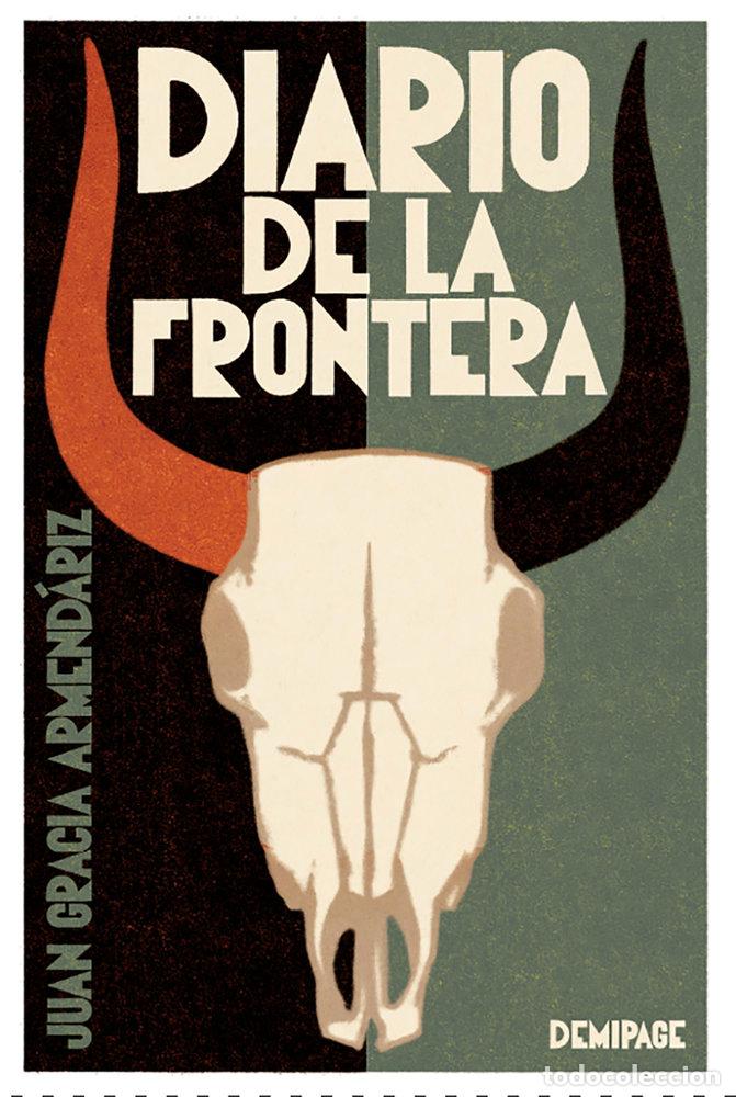 Livres: DIARIO DE LA FRONTERA - GRACIA ARMENDARIZ, JUAN