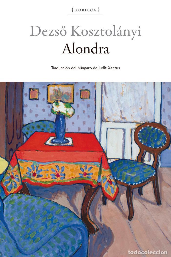 Livres: ALONDRA - KOSZTOLANYI, DEZSI