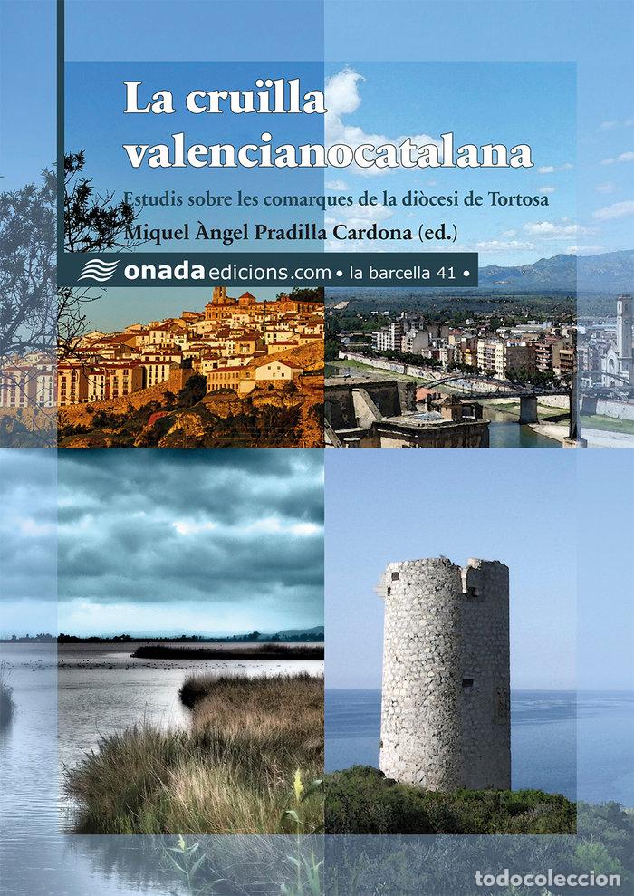 Livres: LA CRUILLA VALENCIANOCATALANA - AA.VV