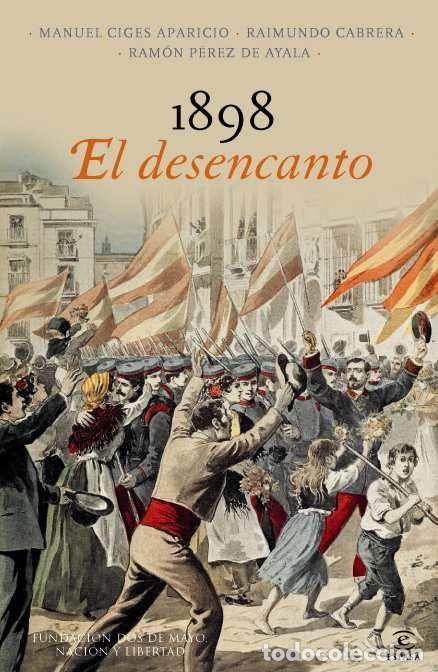 Libri: 1898, EL DESENCANTO - AA. VV.