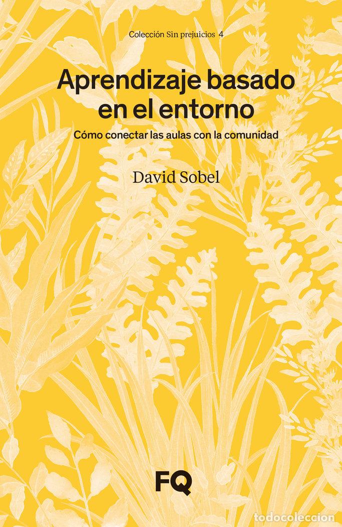 Libri: APRENDIZAJE BASADO EN EL ENTORNO - SOBEL, DAVID