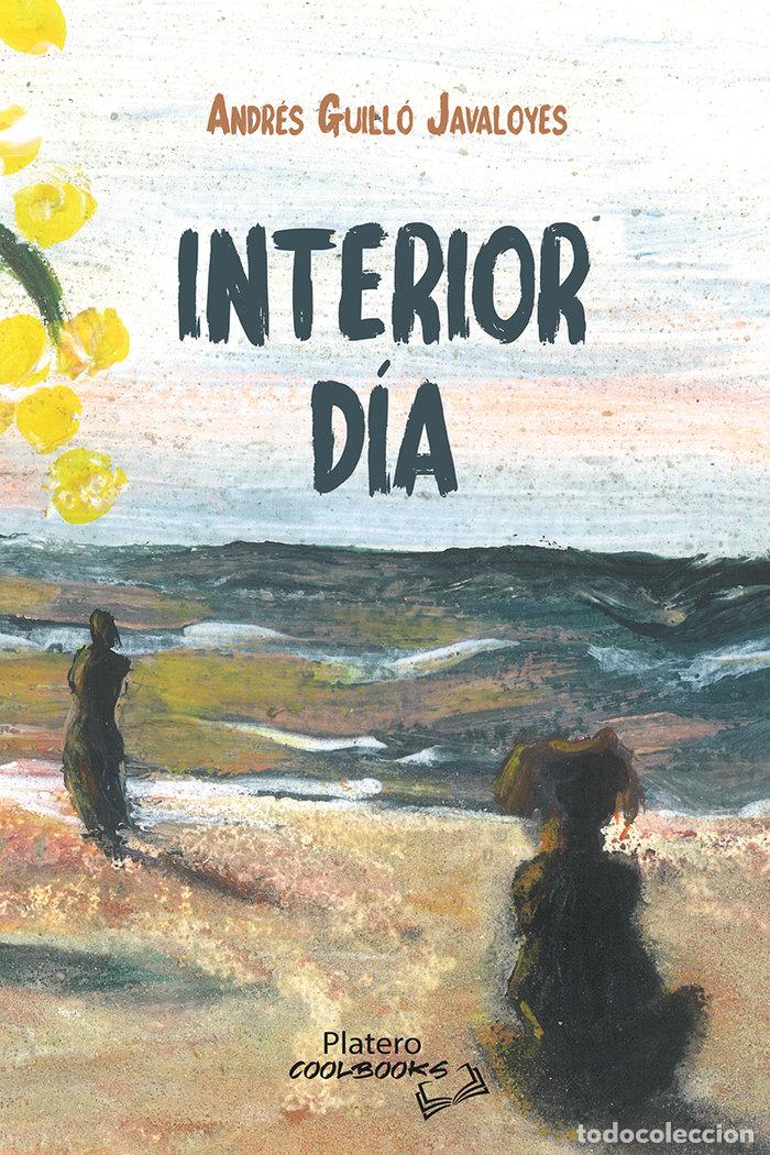 Libri: INTERIOR DIA - GUILLO JAVALOYES, ANDRES
