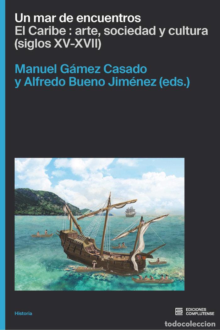 Livres: UN MAR DE ENCUENTROS - BUENO