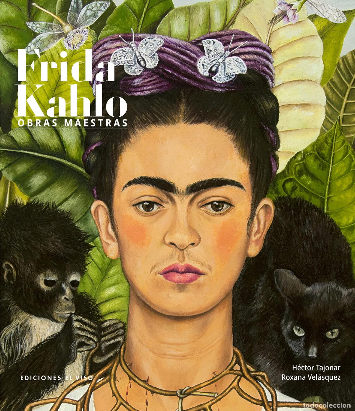 Libros: FRIDA KAHLO. OBRAS MAESTRAS - VELASZQUEZ, ROXANA