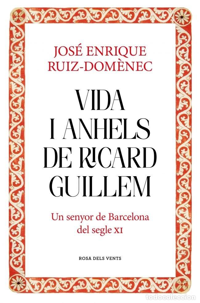 B&uuml;cher: VIDA I ANHELS DE RICARD GUILLEM - JOSE ENRIQUE RUIZ-DOM&Ocirc;NEC