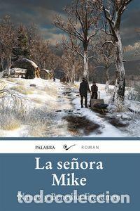 Livros: LA SE&Ntilde;ORA MIKE ROMAN - FREEDMAN, NANCY