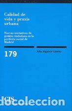 Livros: CALIDAD DE VIDA Y PRAXIS URBAMA CIS.179 - ALGUACIL