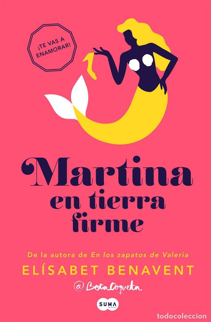 Livres: MARTINA EN TIERRA FIRME - BENAVENT, ELISABET