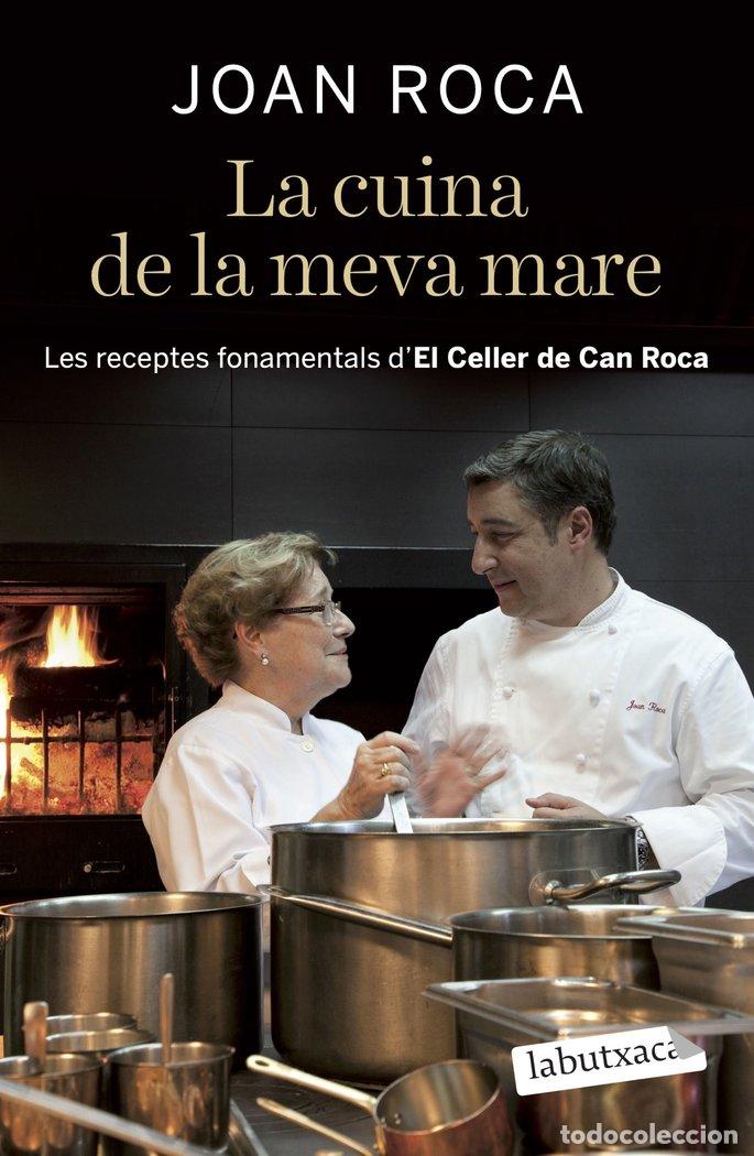 Livres: CUINA DE LA MEVA MARE,LA - JOAN ROCA
