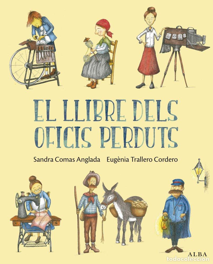 Livres: EL LLIBRE DELS OFICIS PERDUTS - COMAS ANGLADA, SANDRA