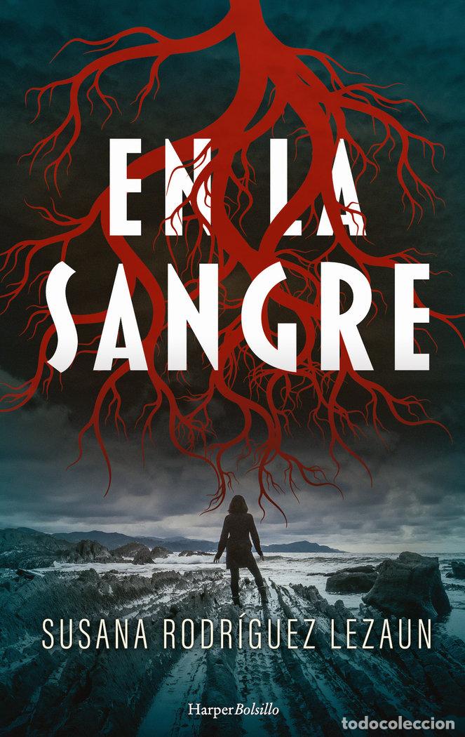 Libros: EN LA SANGRE - RODRIGUEZ LEZAUN, SUSANA