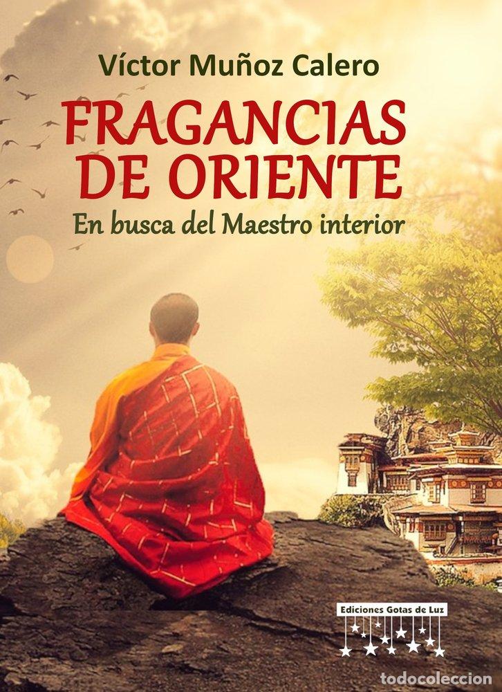 B&uuml;cher: FRAGANCIAS DE ORIENTE - MU&Ntilde;OZ CALERO, VICTOR