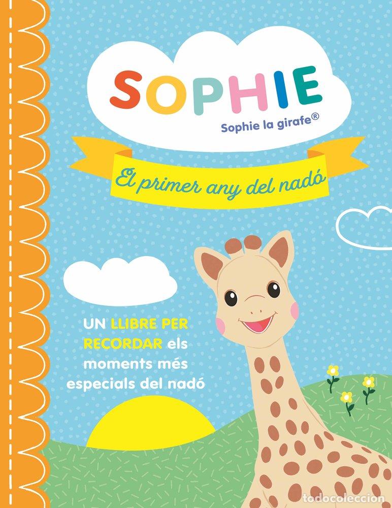 Livros: SOPHIE EL PRIMER ANY DEL BEBE - AA.VV