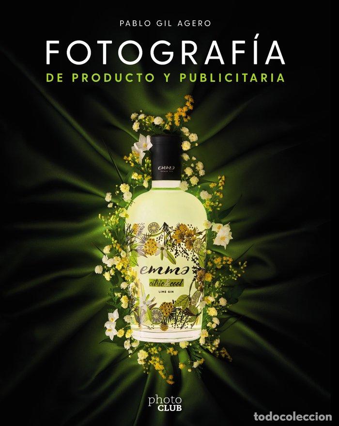 Livros: FOTOGRAFIA DE PRODUCTO Y PUBLICITARIA - GIL, PABLO