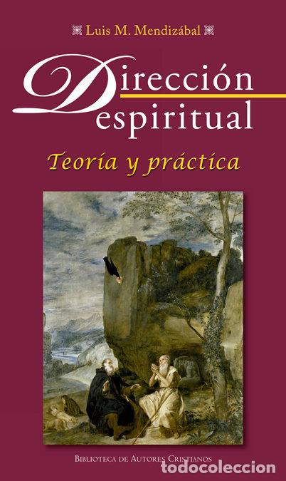 Libros: DIRECCION ESPIRITUAL - MENDIZABAL, LUIS MARIA