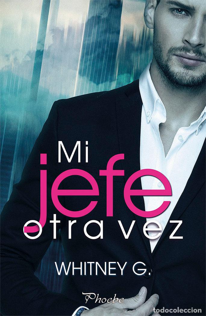 Libros: MI JEFE OTRA VEZ - WHITNEY, G