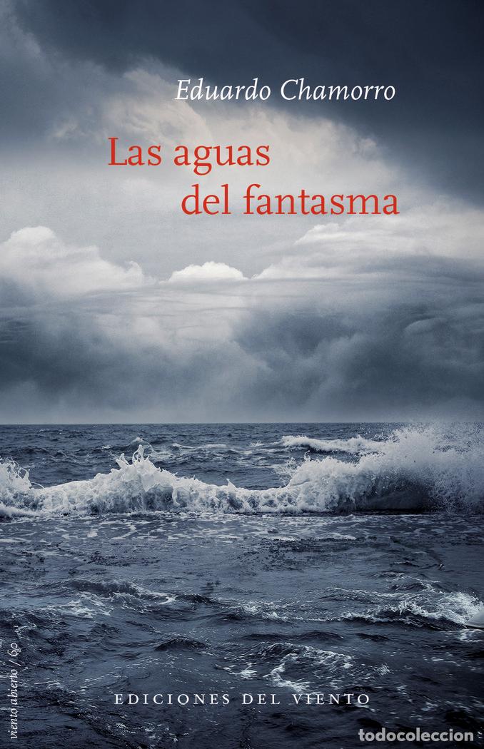 Libri: AGUAS DEL FANTASMA,LAS - CHAMORRO, EDUARDO