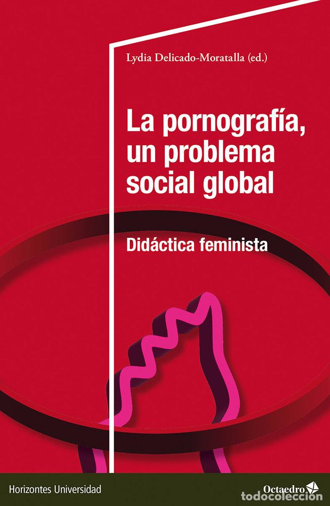 Livros: LA PORNOGRAFIA UN PROBLEMA SOCIAL GLOBAL - .