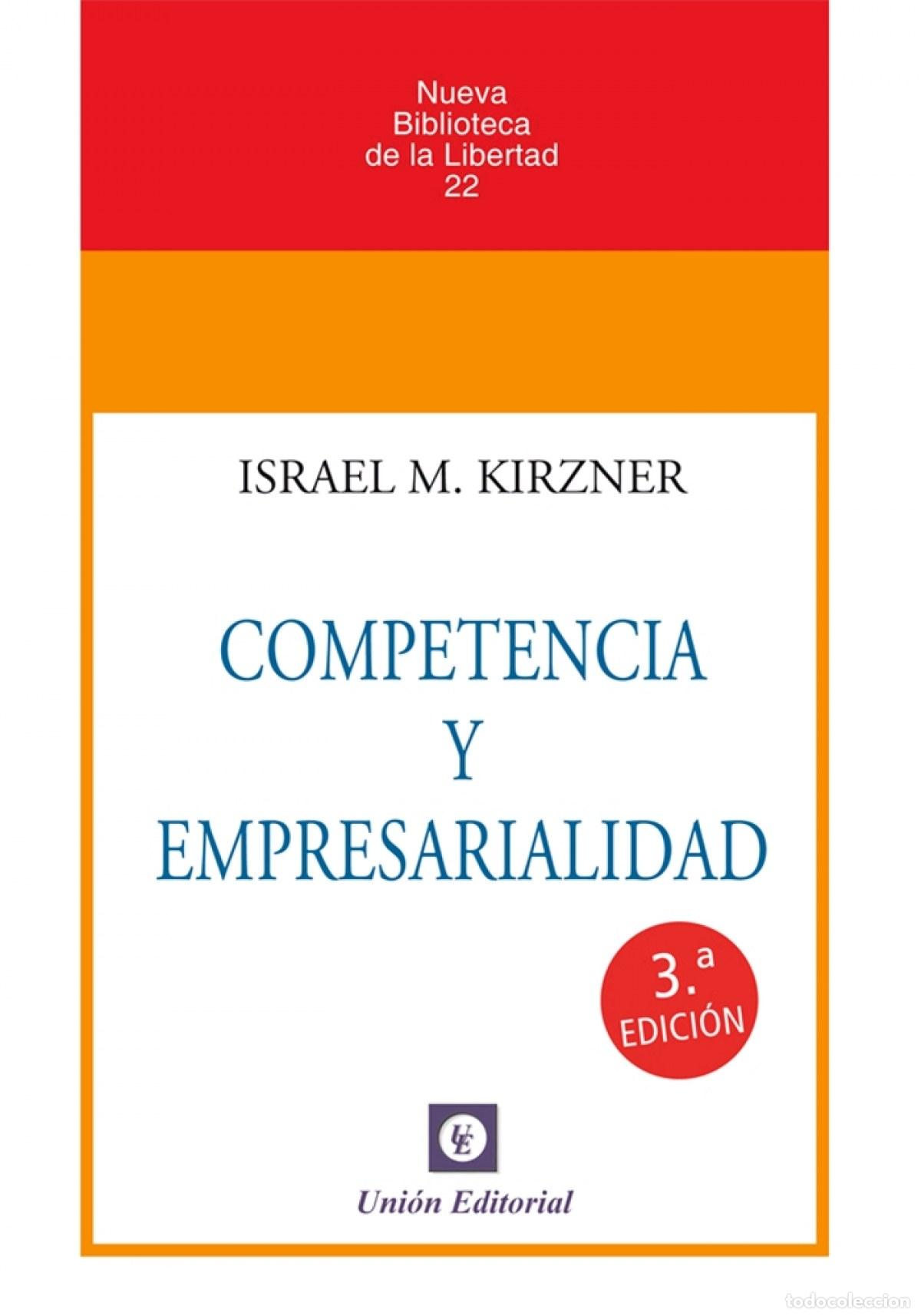Libros: COMPETENCIA Y EMPRESARIALIDAD 3'ED - KIRZNER E