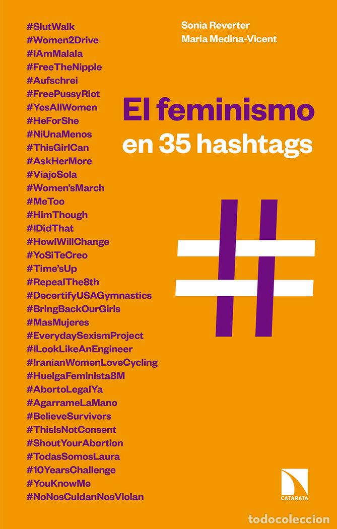 Libros: FEMINISMO EN 35 HASHTAGS,EL - SONIA REVERTER Y MARIA MEDINA-VICENT