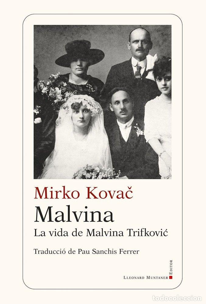 Libros: MALVINA - KOVAč.....