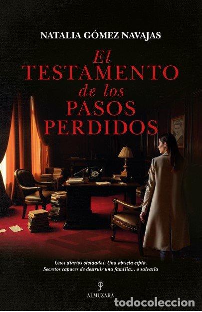Libros: TESTAMENTO DE LOS PASOS PERDIDOS,EL - GOMEZ NAVAJAS, NATALIA