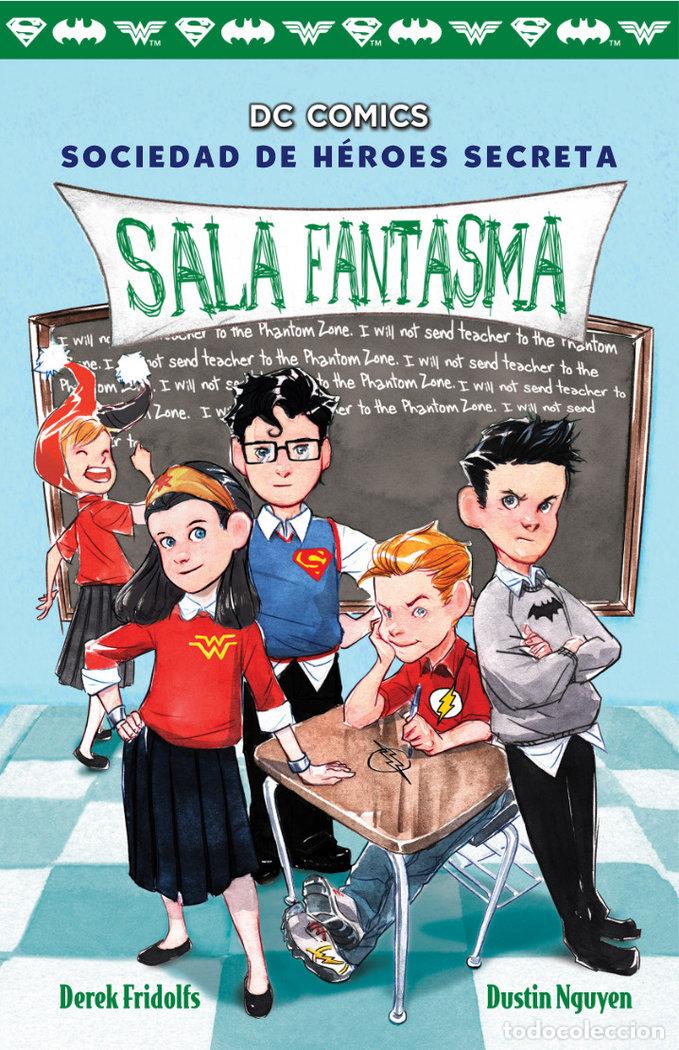 Libros: SOCIEDAD DE HEROES SECRETA 3 SALA FANTASMA - FRIDOLFS, DEREK