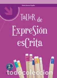 Libros: TALLER DE EXPRESION ESCRITA - JIMENO CAPILLA, PEDRO