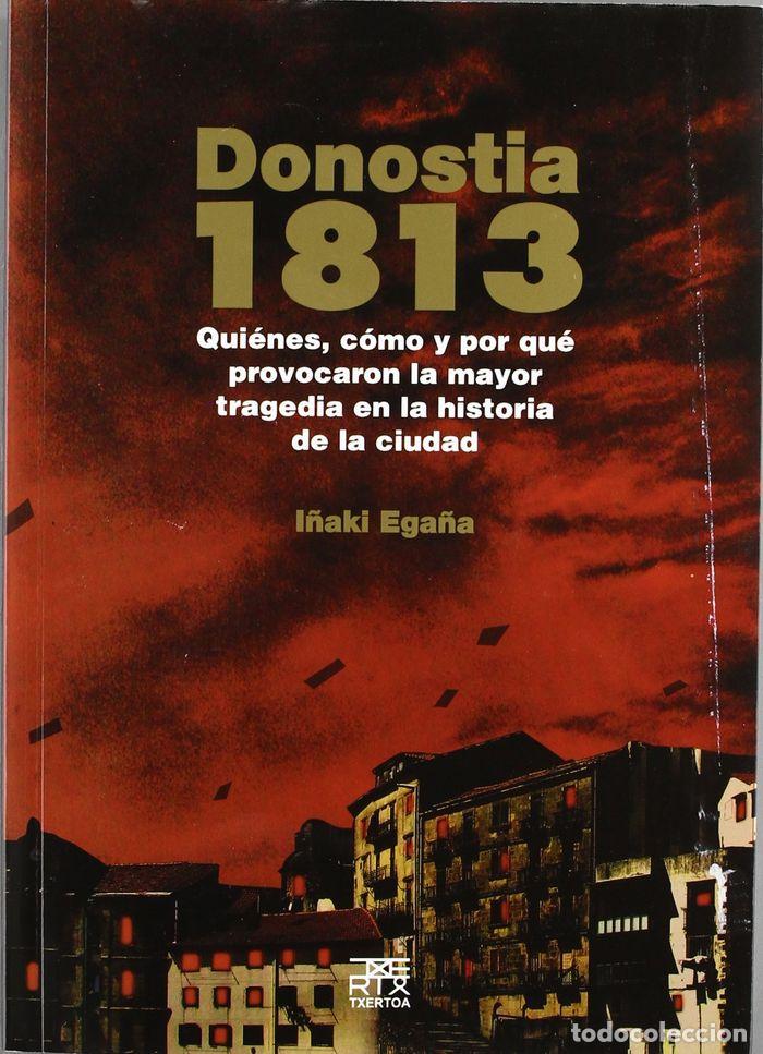 Libros: DONOSTIA 1813 - EGA&Ntilde;A SEVILLA, I&Ntilde;AKI