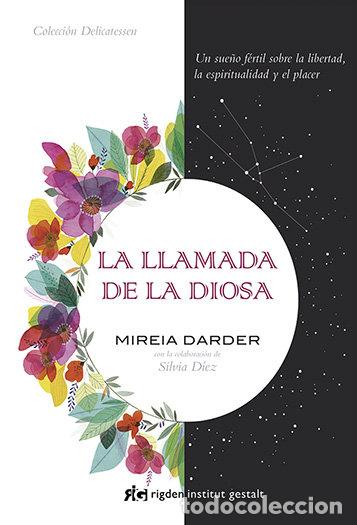 Libros: LLAMADA DE LA DIOSA,LA - DARDER, MIREIA