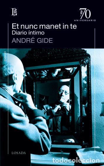 Libri: ET NUNC MANET IN TE DIARIO INTIMO - GIDE, ANDRE