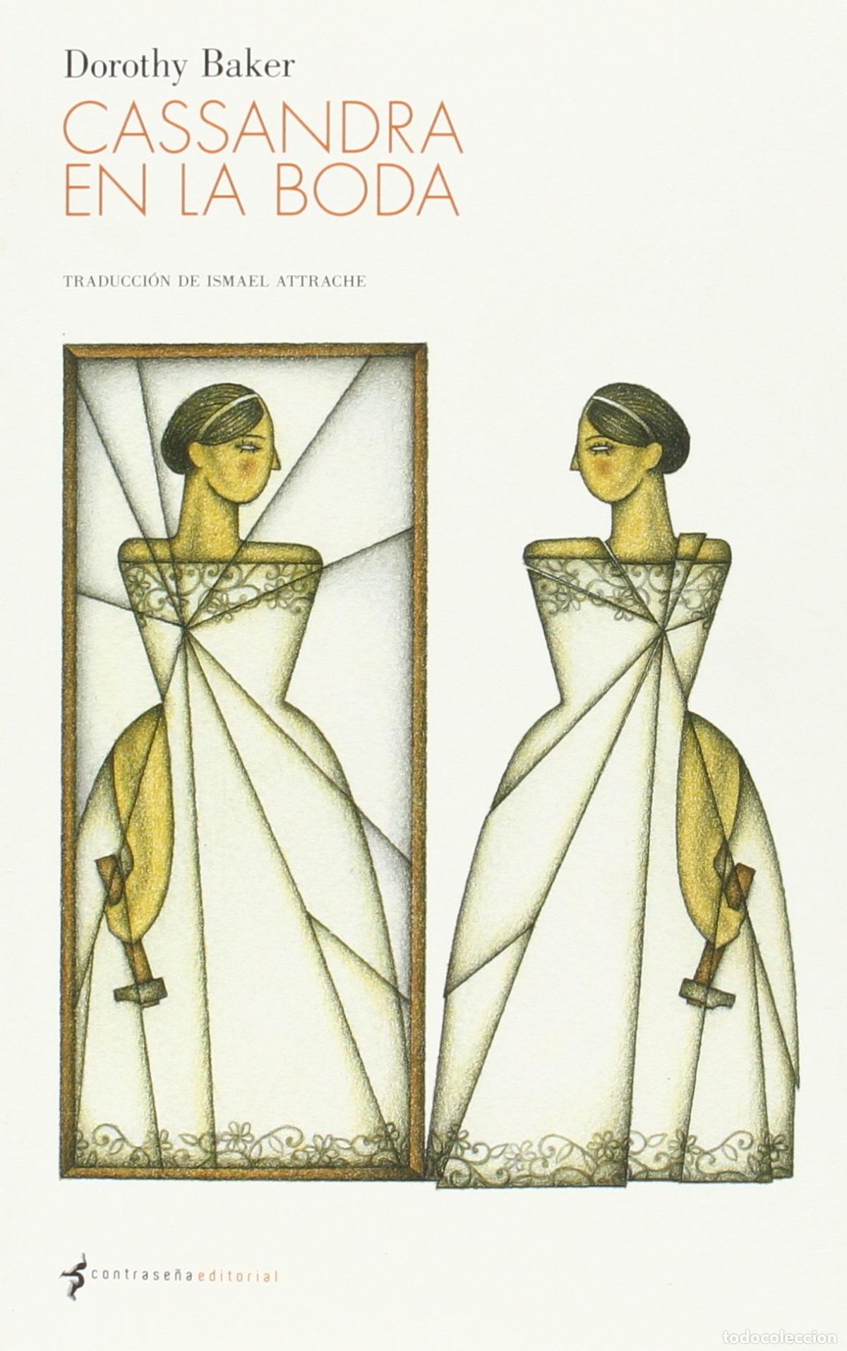Libri: CASSANDRA EN LA BODA - Baker, Dorothy