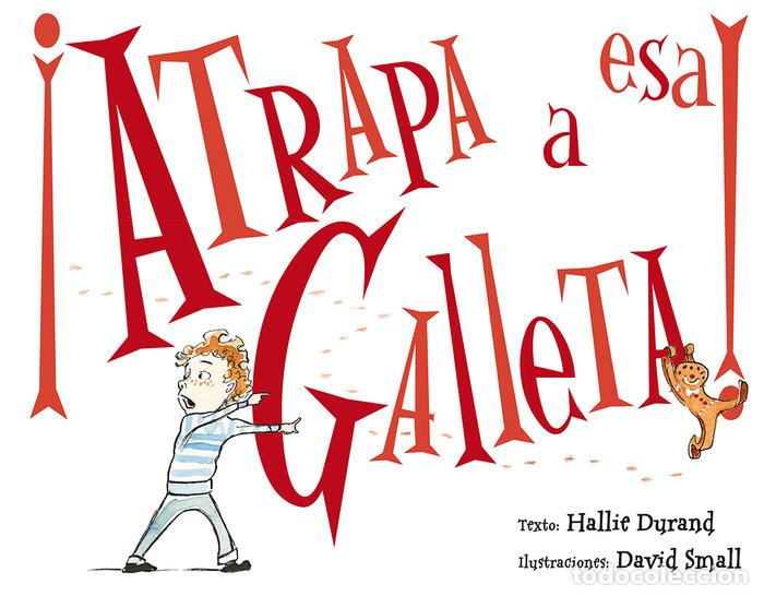 Libri: ATRAPA A ESA GALLETA - DURAND, HALLIE