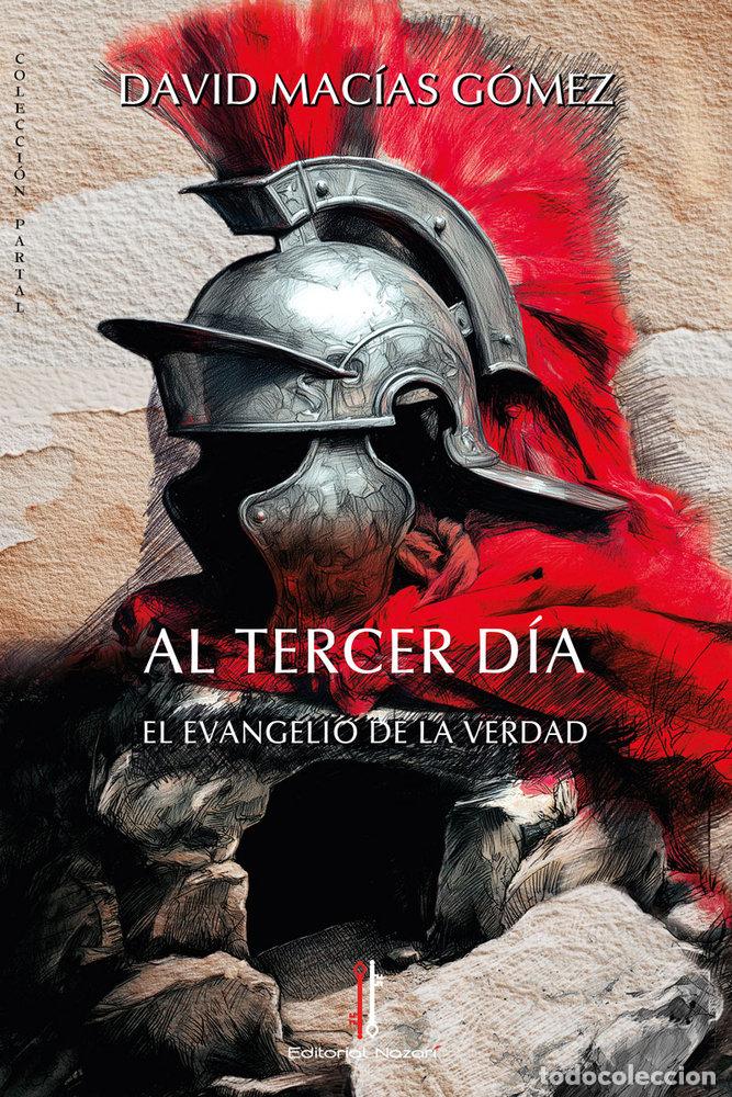 Livres: AL TERCER DIA - MACIAS GOMEZ, DAVID