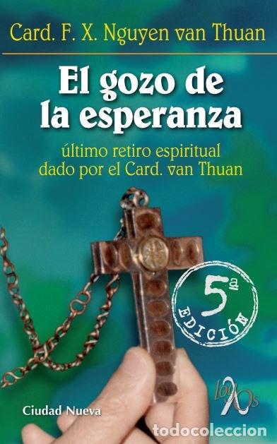B&uuml;cher: GOZO DE LA ESPERANZA EL - NGUY&Ecirc;N VAN THU&Acirc;N, FRAN&Ccedil;OIS-XAVIER
