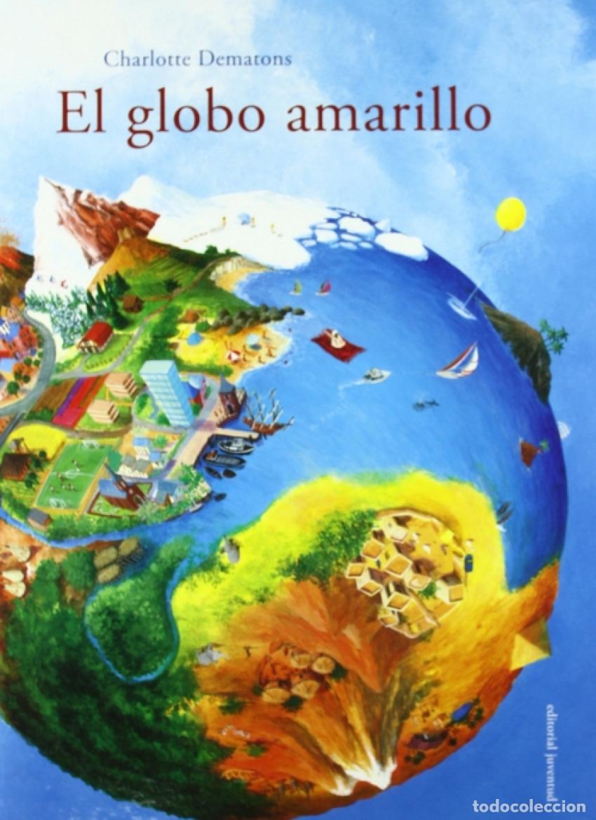 B&uuml;cher: GLOBO AMARILLO, EL - Dematos, Charlotte