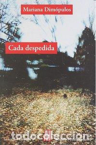 B&uuml;cher: CADA DESPEDIDA - DIMOPULOS, MARIANA