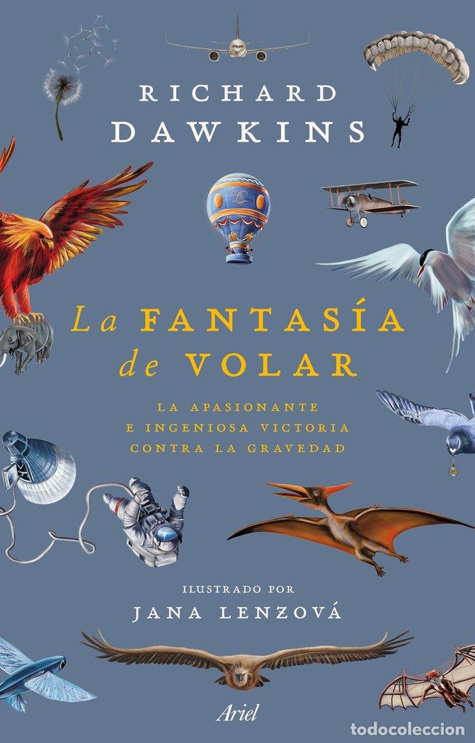 Livres: LA FANTASIA DE VOLAR - RICHARD DAWKINS