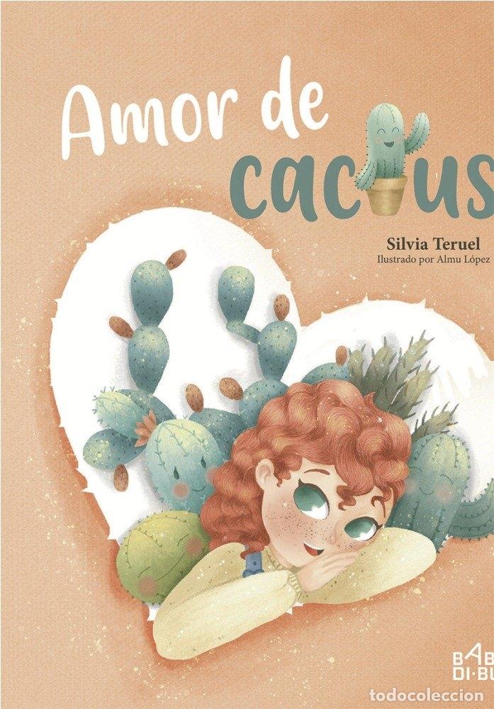 Libros: AMOR DE CACTUS - TERUEL, SILVIA