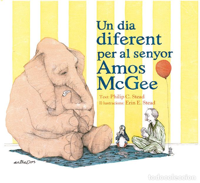 Libros: UN DIA DIFERENT PER AL SENYOR AMOS MCGEE - STEAD, PHILIP C.