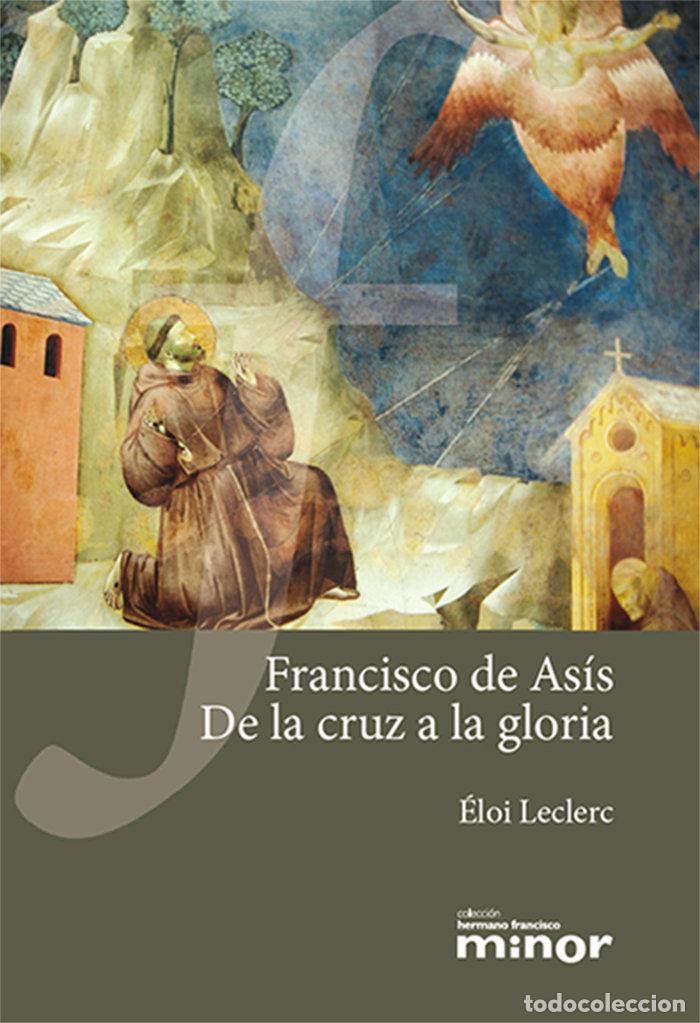 B&uuml;cher: FRANCISCO DE ASIS DE LA CRUZ A LA GLORIA - LECLERC, ELOI