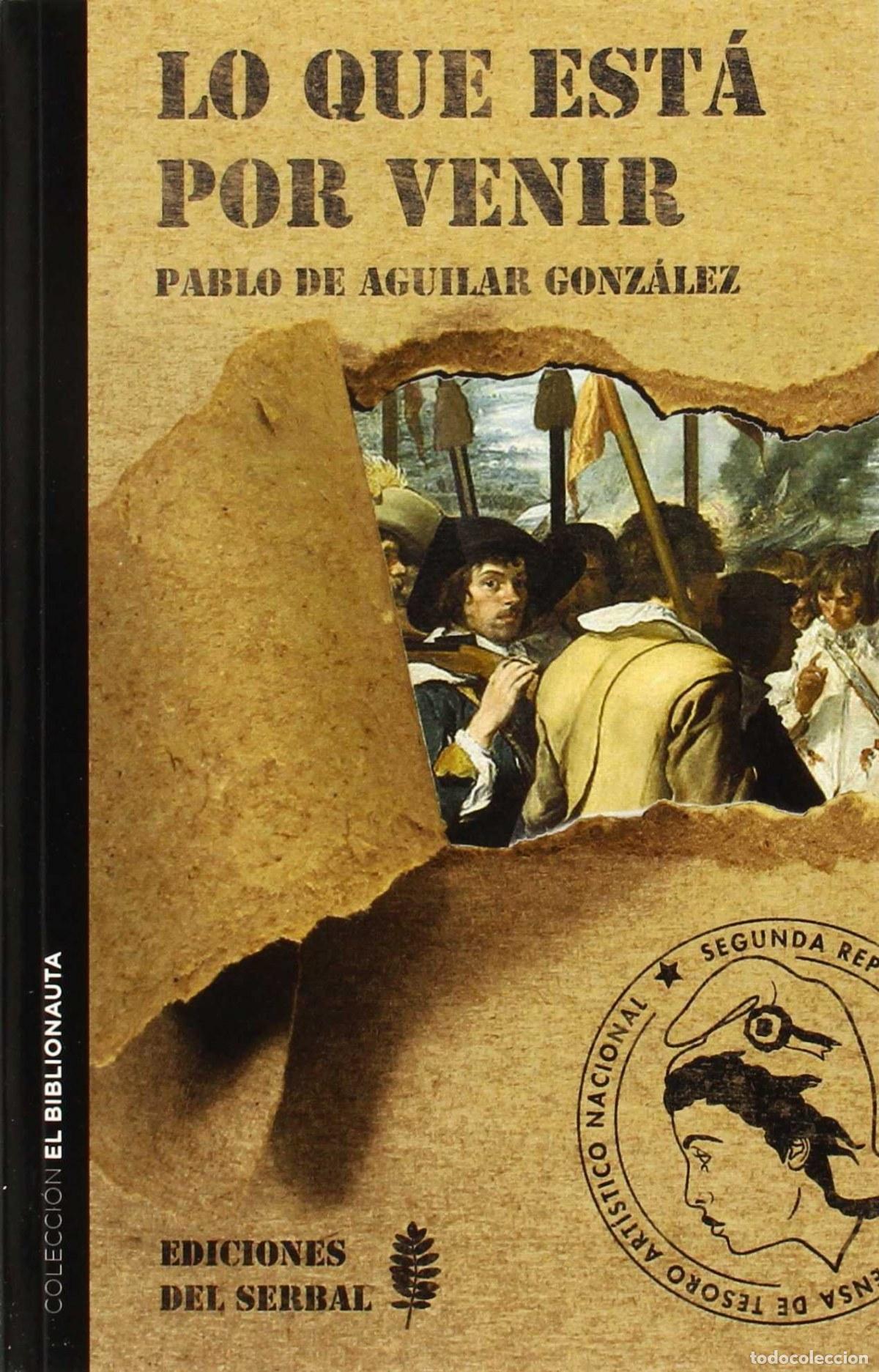 Livros: LO QUE ESTA POR VENIR - De Aguilar Gonz&aacute;lez, Pablo